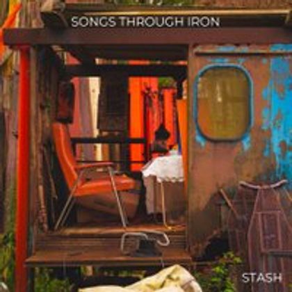 Stash - Songs Through Iron